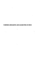 book Famines, droughts, and scarcities in India : relief measures and policies