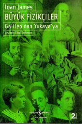 book Büyük Fizikçiler: Galileo'dan Yukava'ya