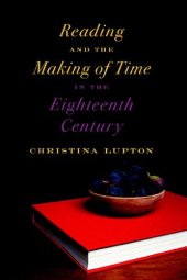 book Reading and the Making of Time in the Eighteenth Century