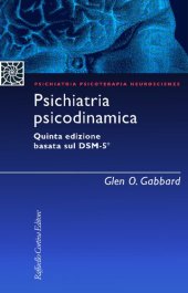 book Psichiatria psicodinamica. Quinta edizione basata sul DSM-5®