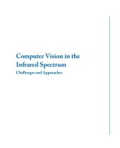 book Computer Vision in the Infrared Spectrum: Challenges and Approaches