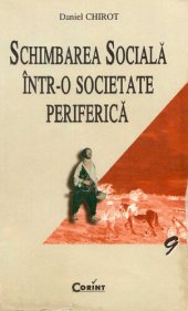 book Schimbarea socială într-o societate periferică. Formarea unei colonii balcanice