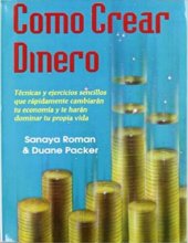 book Como crear dinero: claves para la abundancia