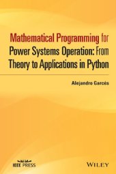 book Mathematical Programming for Power Systems Operation with Python Applications