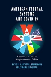 book American Federal Systems and Covid-19: Responses to a Complex Intergovernmental Problem