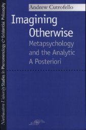 book Imagining otherwise : metapsychology and the analytic a posteriori