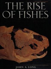 book The Rise of Fishes: 500 Million Years of Evolution