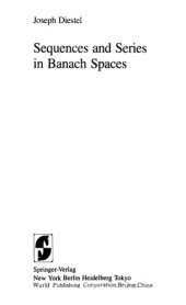 book Sequences and Series in Banach Spaces