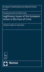 book Legitimacy Issues of the European Union in the Face of Crisis: Dimitris Tsatsos in memoriam