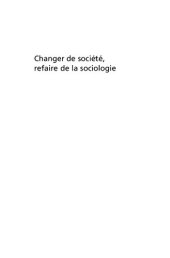 book Changer de société, refaire de la sociologie