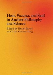 book Heat, Pneuma, and Soul in Ancient Philosophy and Science