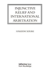 book Injunctive Relief and International Arbitration