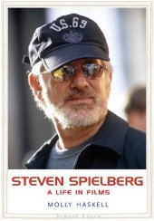 book Steven Spielberg : a life in films