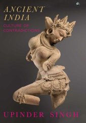 book ANCIENT INDIA: CULTURE OF CONTRADICTIONS