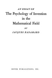 book The Psychology of Invention in the Mathematical Field