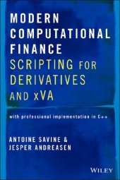 book Modern Computational Finance: Scripting for Derivatives and xVA