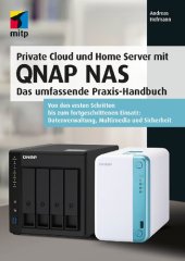 book Private Cloud und Home Server mit QNAP NAS Das umfassende Praxis-Handbuch.