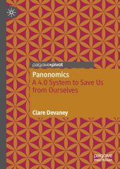 book Panonomics: A 4.0 System To Save Us From Ourselves