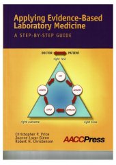 book Applying Evidence-Based Laboratory Medicine: A Step-By-Step Guide