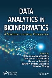 book Data Analytics in Bioinformatics: A Machine Learning Perspective