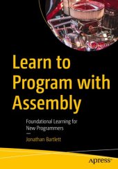 book Learn to Program with Assembly: Foundational Learning for New Programmers