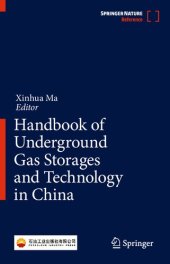 book Handbook of Underground Gas Storages and Technology in China