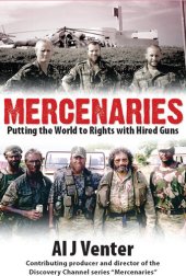 book Mercenaries: Putting the World to Rights with Hired Guns