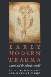 book Early Modern Trauma: Europe and the Atlantic World