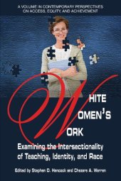 book White Women's Work: Examining the Intersectionality of Teaching, Identity, and Race