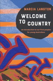 book Welcome to Country (Youth Edition): An Introduction to our First Peoples for Young Australians