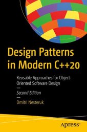 book Design Patterns in Modern C++20: Reusable Approaches for Object-Oriented Software Design