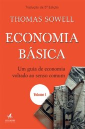 book Economia básica: um guia de economia voltado ao senso comum