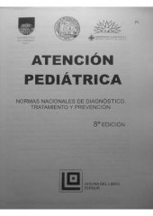 book Atención Pediátrica-Normas Nacionales de Diagnóstico, Tratamiento y Prevención