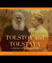 book Tolstoy and Tolstaya: A Portrait of a Life in Letters