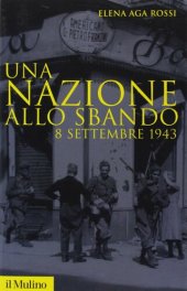 book Una nazione allo sbando. 8 settembre 1943