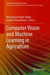 book Computer Vision and Machine Learning in Agriculture (Algorithms for Intelligent Systems)