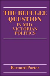 book The Refugee Question in Mid-Victorian Politics