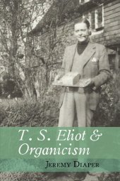 book T. S. Eliot & Organicism