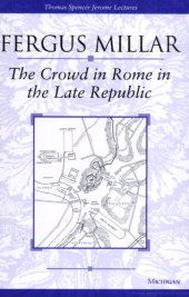 book The Crowd in Rome in the Late Republic