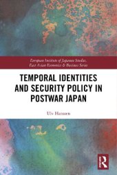 book Temporal Identities and Security Policy in Postwar Japan