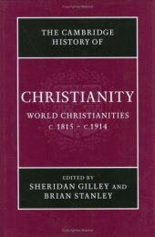 book Cambridge History of Christianity: Volume 8, World Christianities c.1815-c.1914