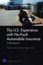 book The U.S. Experience with No-Fault Automobile Insurance: A Retrospective