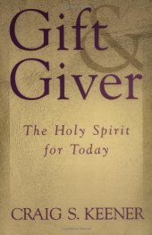 book Gift and Giver: The Holy Spirit for Today