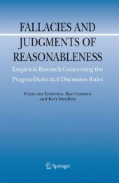 book Fallacies and Judgments of Reasonableness: Empirical Research Concerning the Pragma-Dialectical Discussion Rules