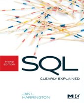 book SQL Clearly Explained, Third Edition (The Morgan Kaufmann Series in Data Management Systems)