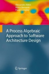 book A Process Algebraic Approach to Software Architecture Design