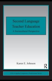 book Second Language Teacher Education: A Sociocultural Perspective