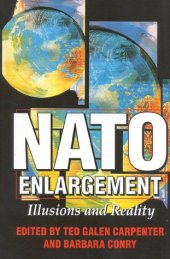 book NATO Enlargement: Illusions and Reality