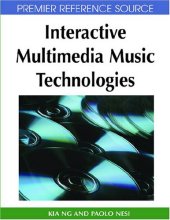 book Interactive Multimedia Music Technologies (Premier Reference Source)