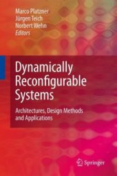 book Dynamically Reconfigurable Systems: Architectures, Design Methods and Applications